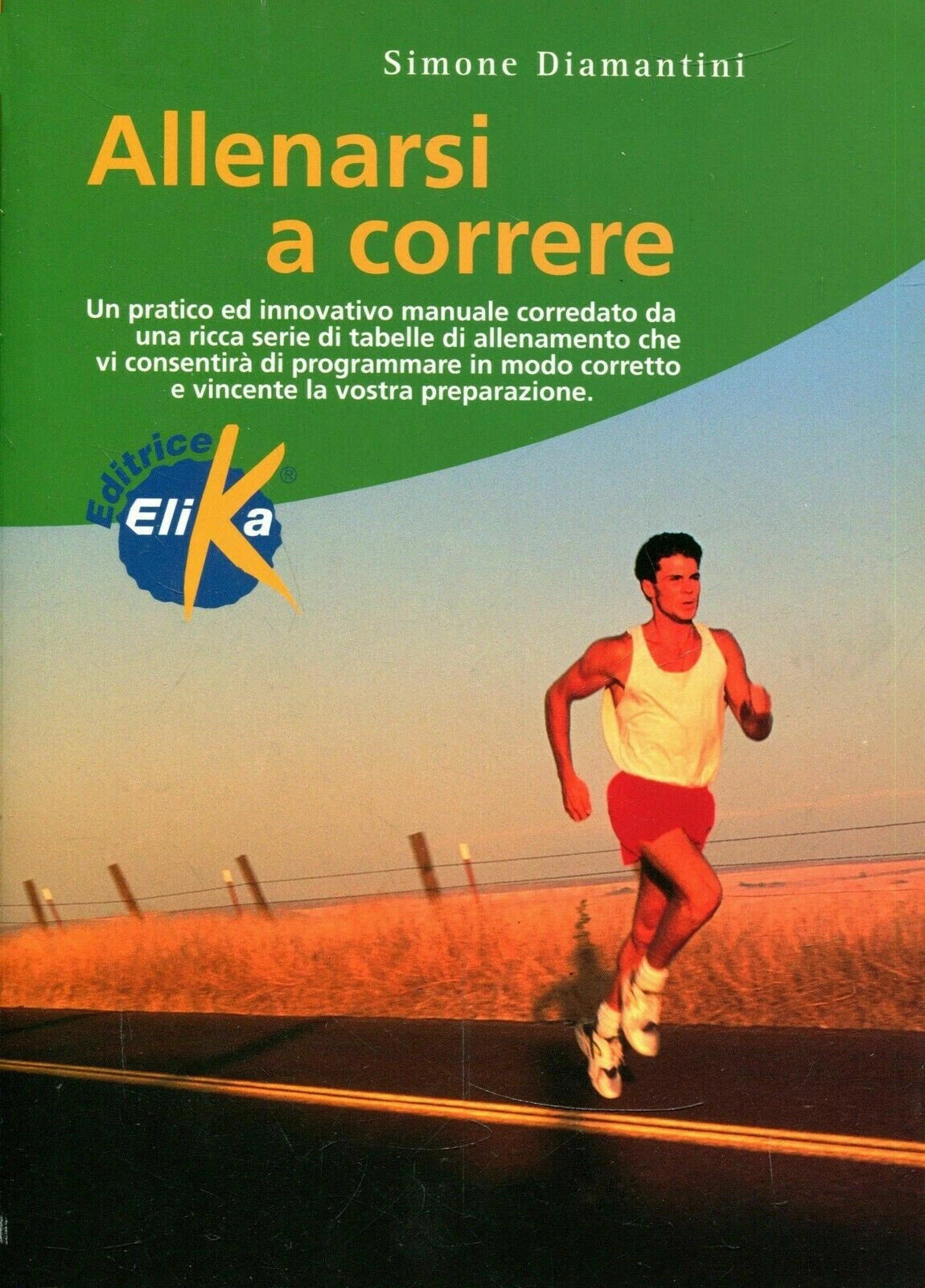 Elika - Allenarsi a correre (sconto 50%)